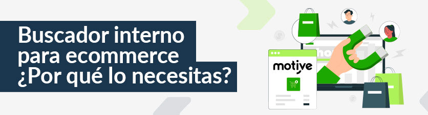 Buscador interno para Ecommerce ¿Por qué lo necesitas?