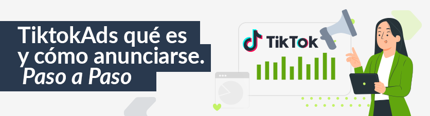 ¿Qué es TikTok Ads?