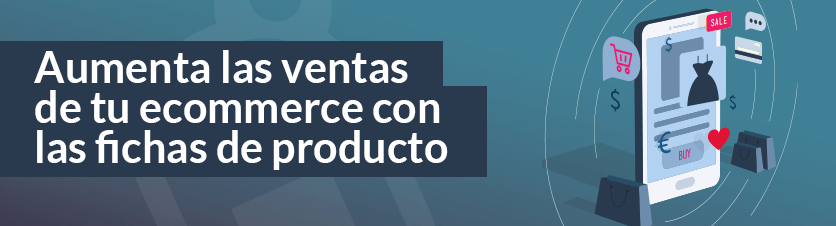 Aumenta las ventas con las fichas de productos