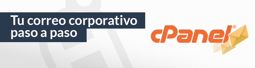 Cómo crear un correo corporativo en cPanel paso a paso