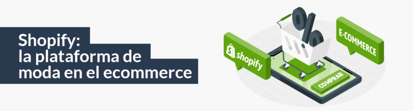 Shopify: La tendencia actual en el ecommerce